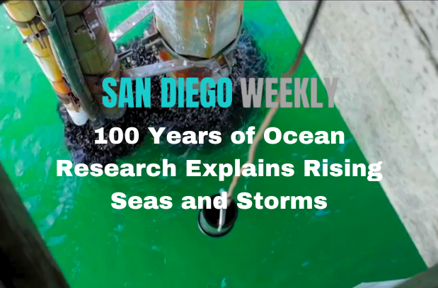 100 Years of Ocean Research Explains Rising Seas and Storms 100 years of research at Scripps Pier helps explain our changing climate